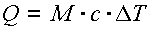 Q=M*c*dT